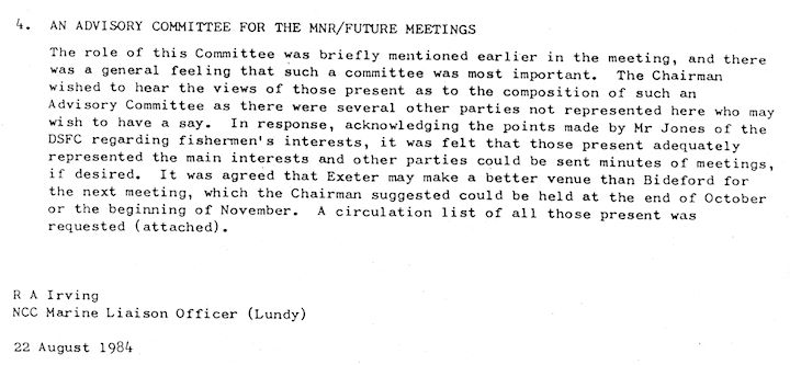 The concluding note of the minutes of a meeting of interested parties discussing the introduction of a statutory MNR at Lundy, agreeing the need for an Advisory Committee of some sort.